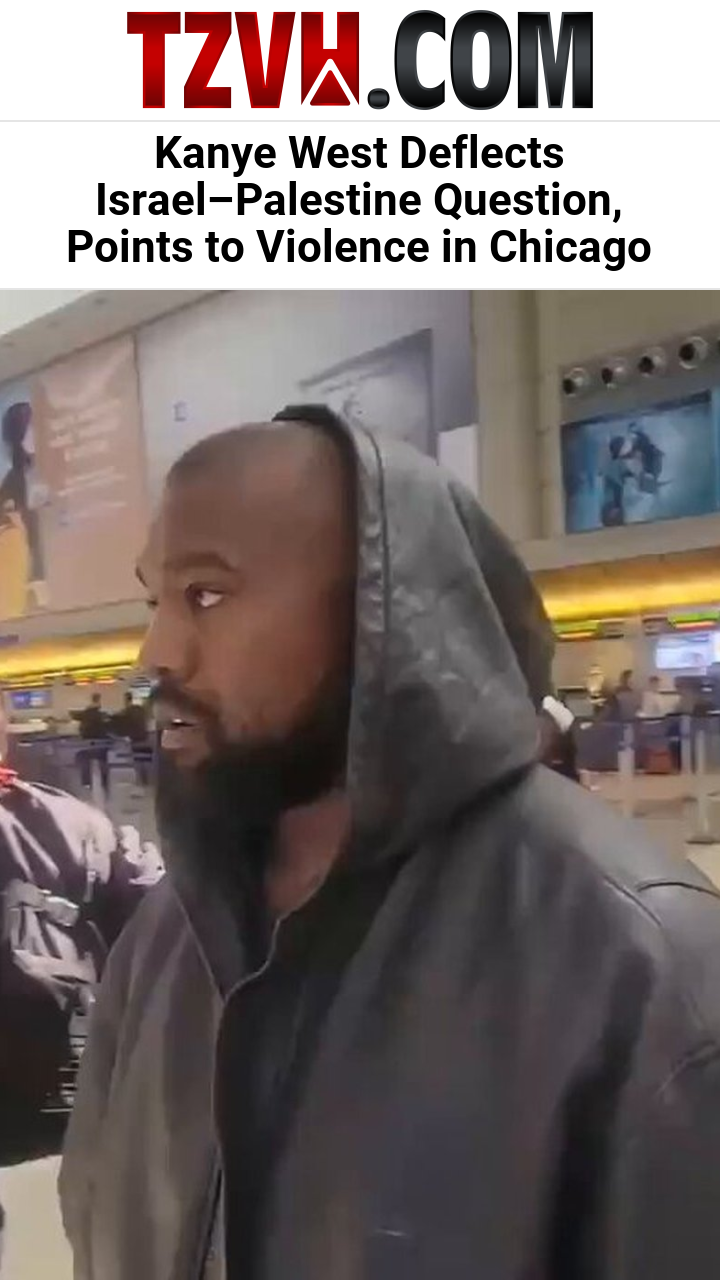 Kanye West Deflects Israel–Palestine Question, Points to Violence in Chicago