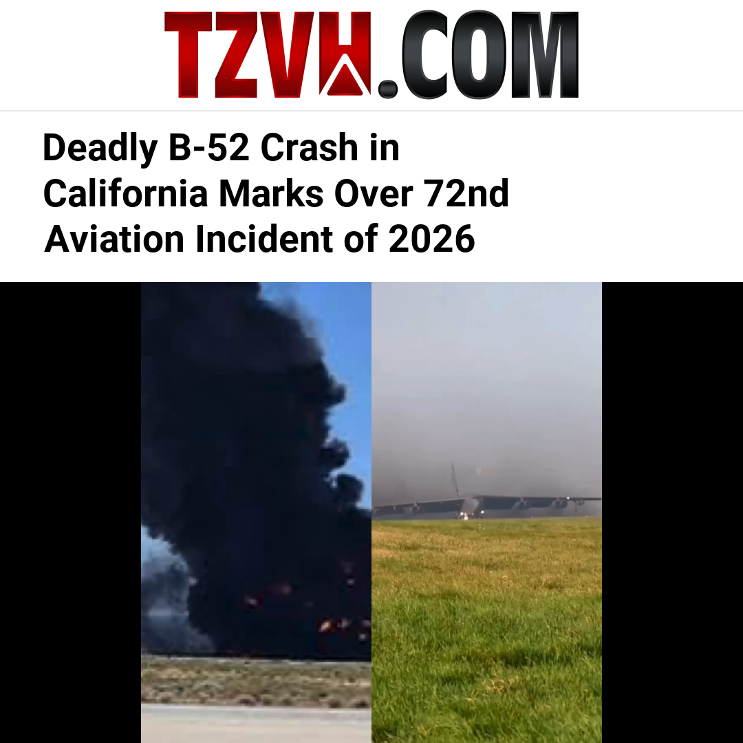Deadly B-52 Crash in California Marks Over 72nd Aviation Incident of 2026