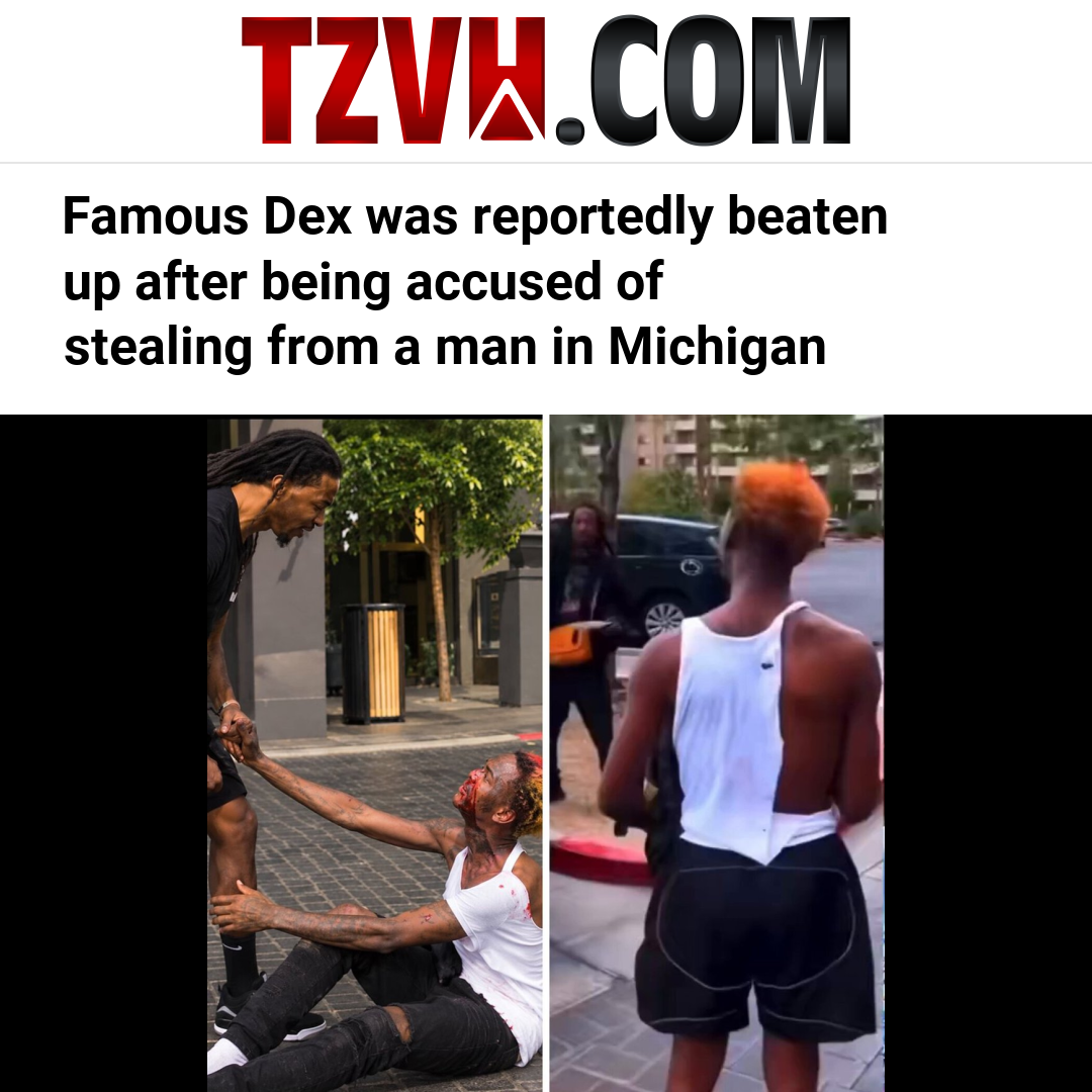 Famous Dex was reportedly beaten up after being accused of stealing from a man in Michigan