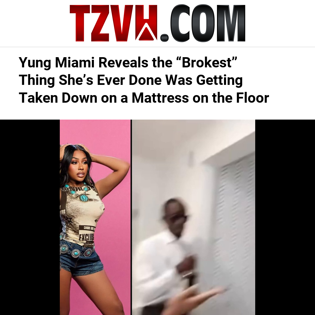 Yung Miami Reveals the “Brokest” Thing She’s Ever Done Was Getting Taken Down on a Mattress on the Floor