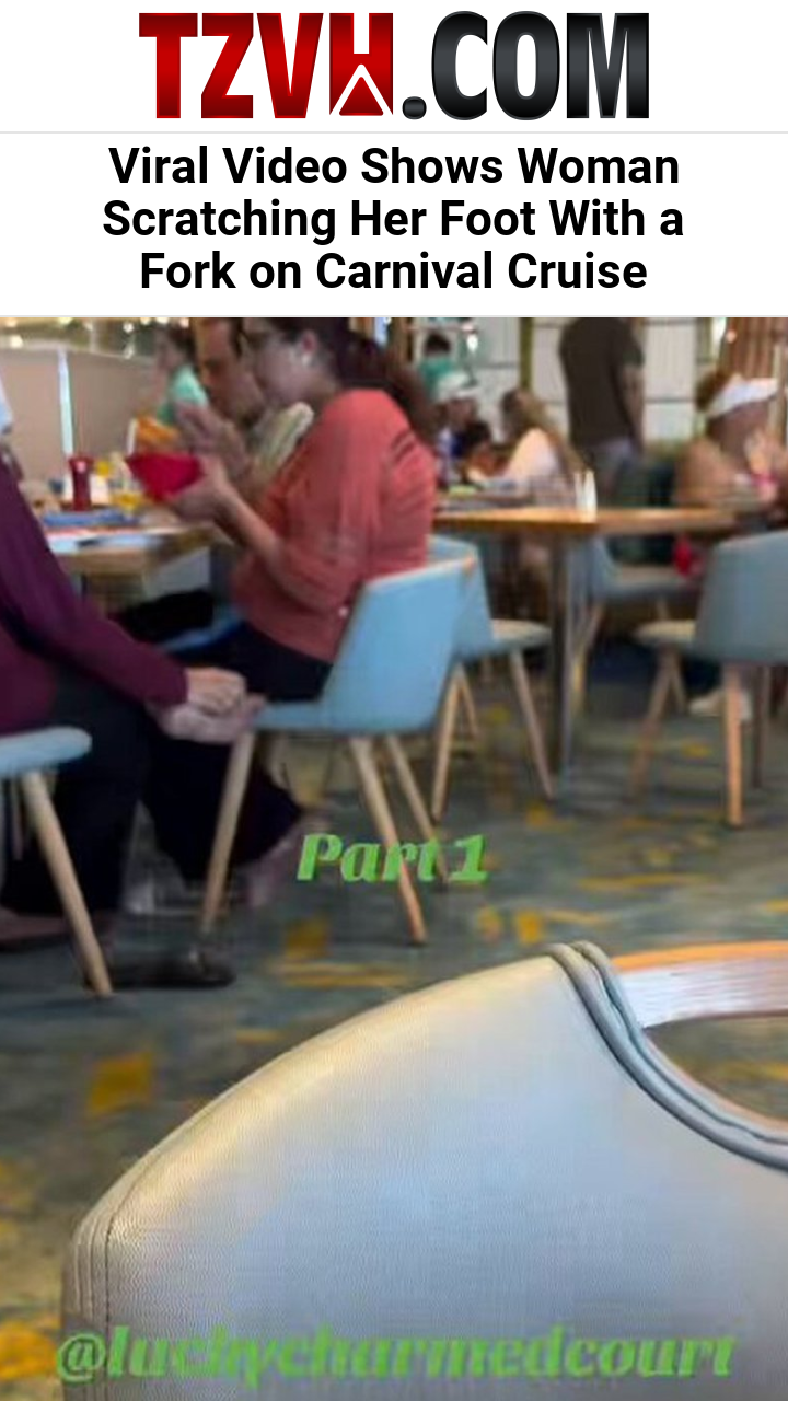 Viral Video Shows Woman Scratching Her Foot With a Fork on Carnival Cruise