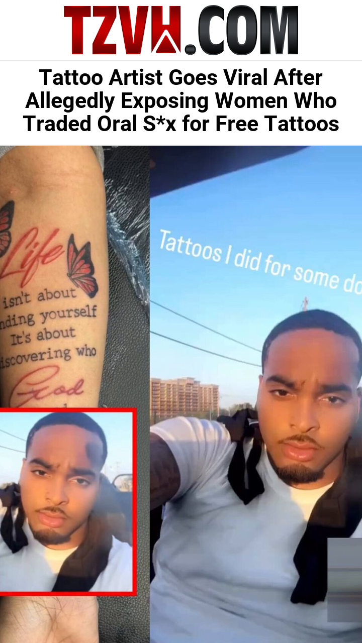 Tattoo Artist Goes Viral After Allegedly Exposing Women Who Traded Oral S*x for Free Tattoos