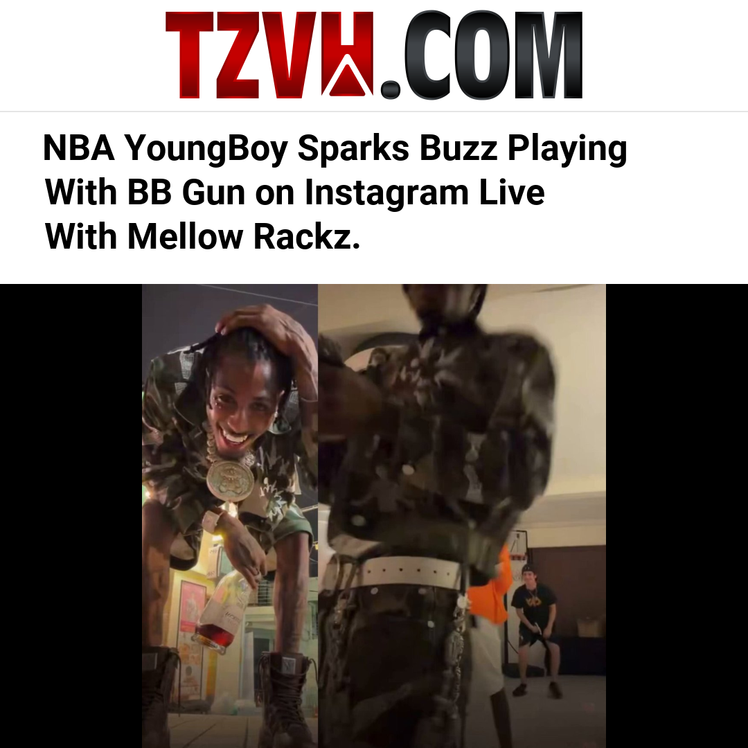 NBA YoungBoy Sparks Buzz Playing With BB Gun on Instagram Live With Mellow Rackz.