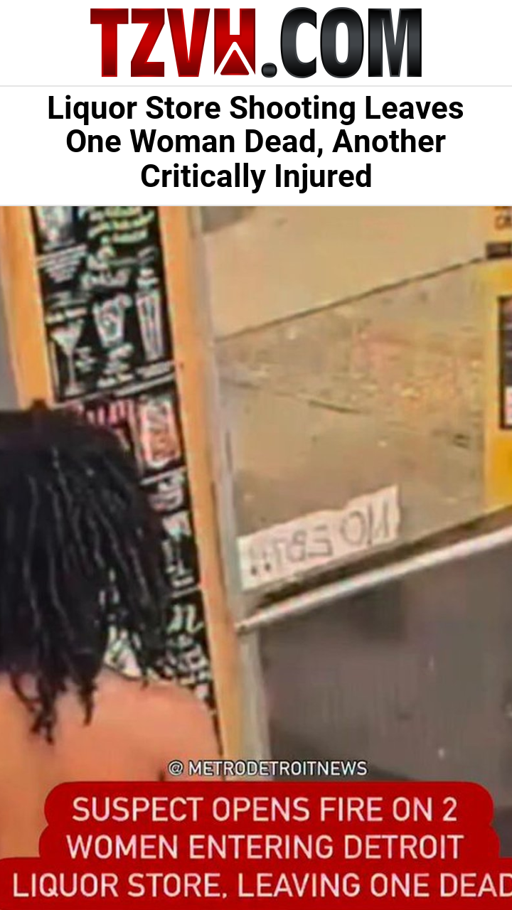 Liquor Store Shooting Leaves One Woman Dead, Another Critically Injured
