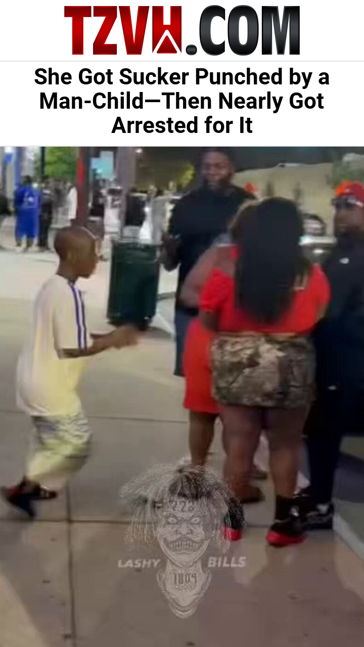 She Got Sucker Punched by a Man-Child—Then Nearly Got Arrested for It