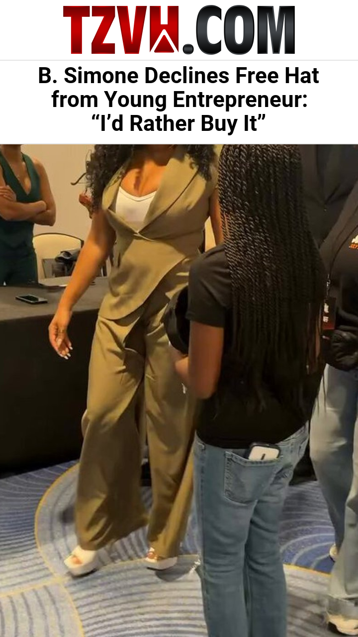 B. Simone Declines Free Hat from Young Entrepreneur: “I’d Rather Buy It”