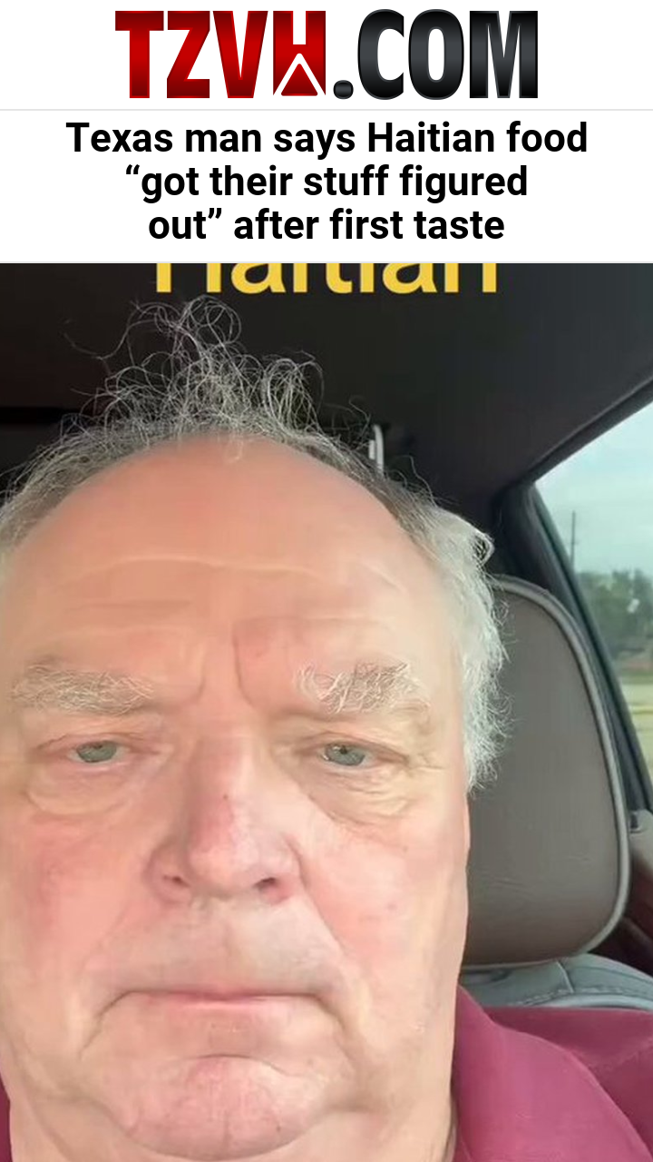 Texas man says Haitian food “got their stuff figured out” after first taste