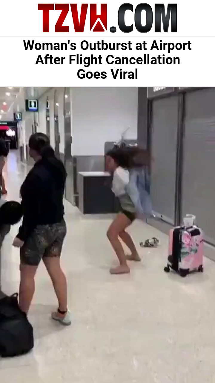 Woman's Outburst at Airport After Flight Cancellation Goes Viral