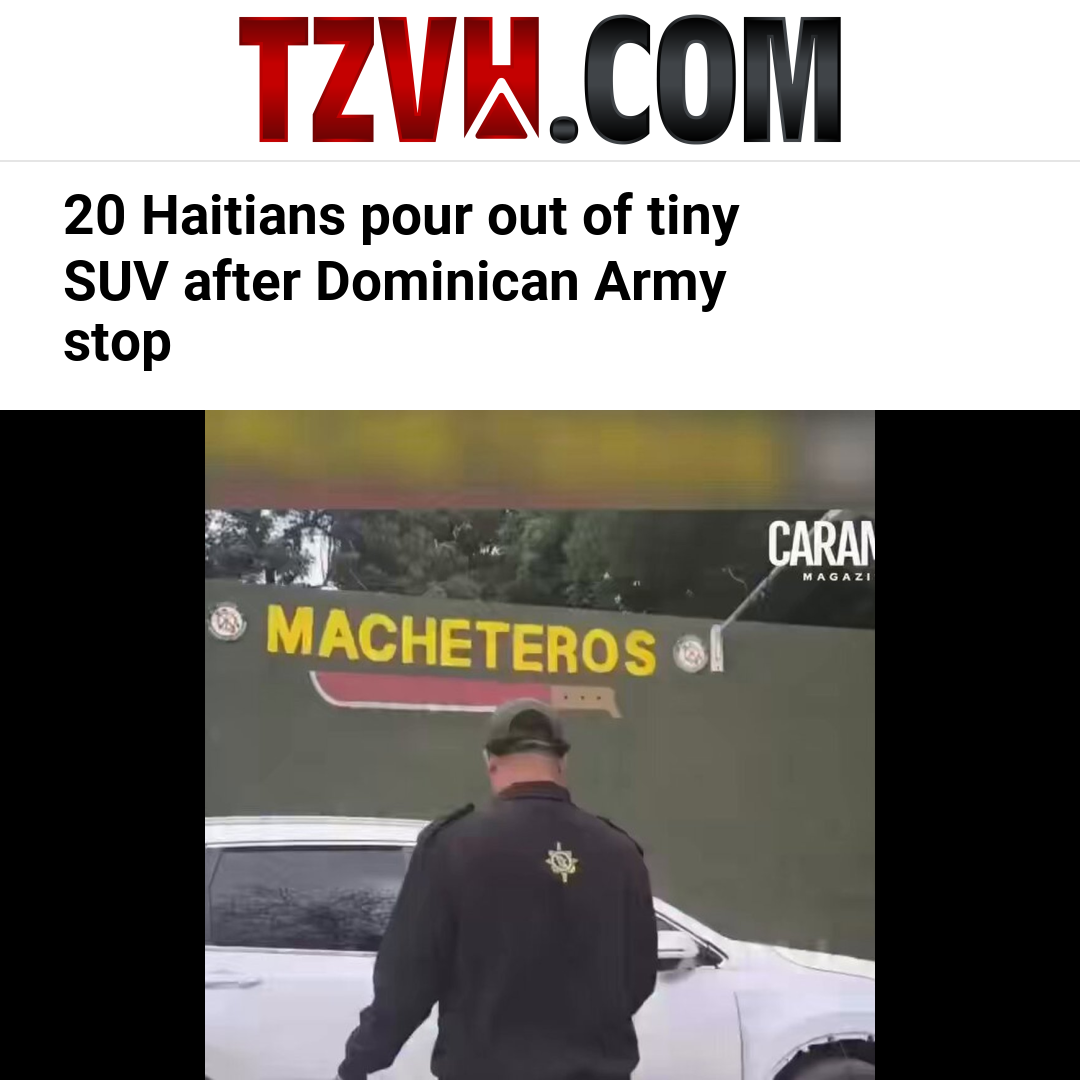20 Haitians pour out of tiny SUV after Dominican Army stop