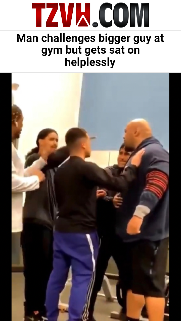 Man challenges bigger guy at gym but gets sat on helplessly