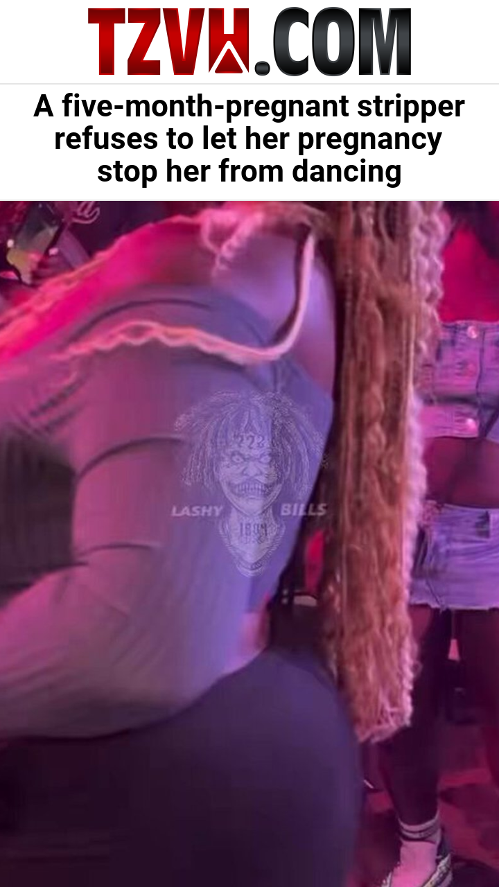 A five-month-pregnant stripper refuses to let her pregnancy stop her from dancing