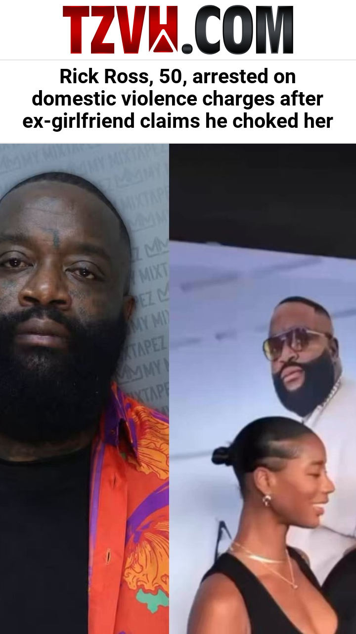 Rick Ross, 50, arrested on domestic violence charges after ex-girlfriend claims he choked her