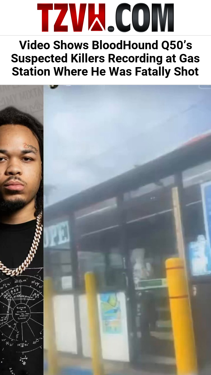 Video Shows BloodHound Q50’s Suspected Killers Recording at Gas Station Where He Was Fatally Shot