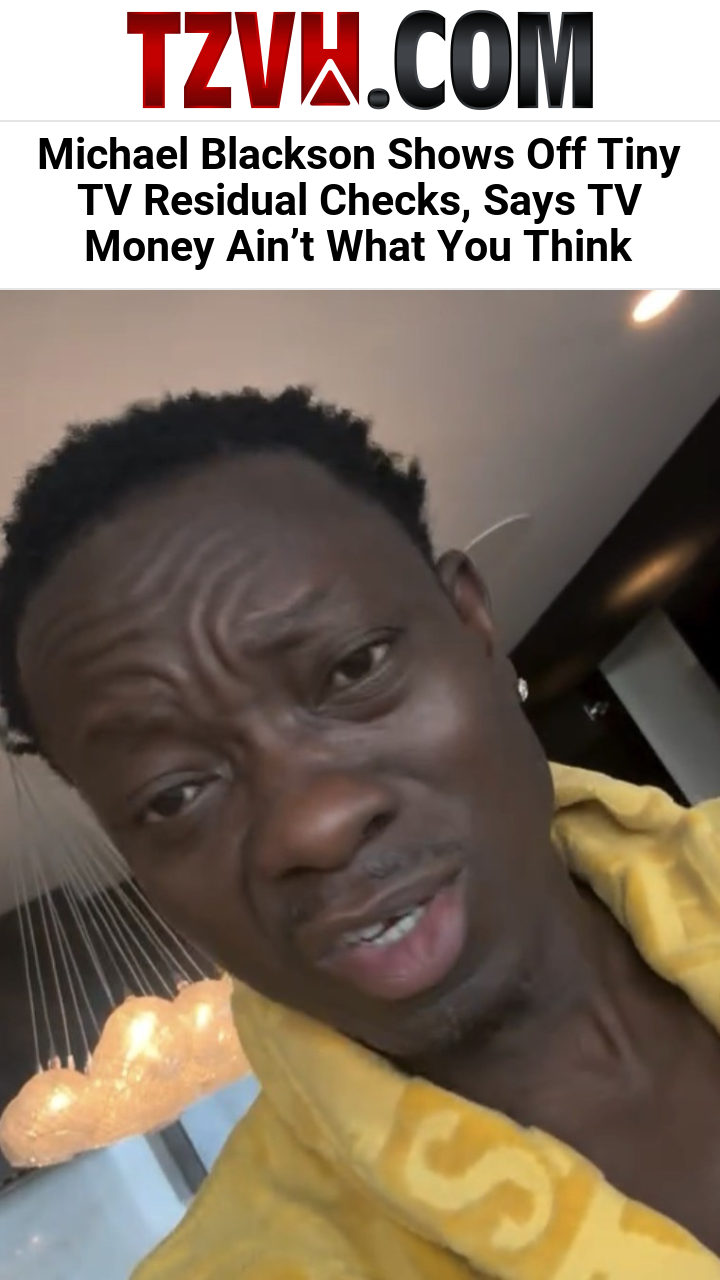 Michael Blackson Shows Off Tiny TV Residual Checks, Says TV Money Ain’t What You Think