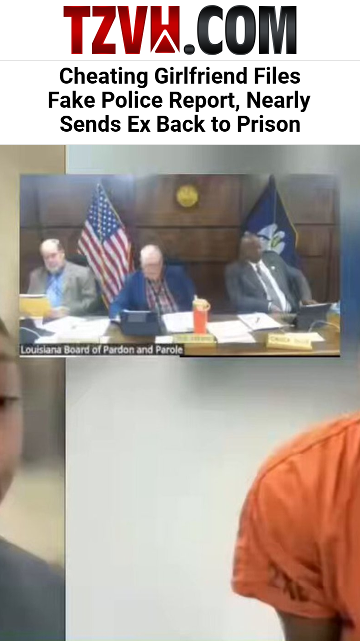 Cheating Girlfriend Files Fake Police Report, Nearly Sends Ex Back to Prison