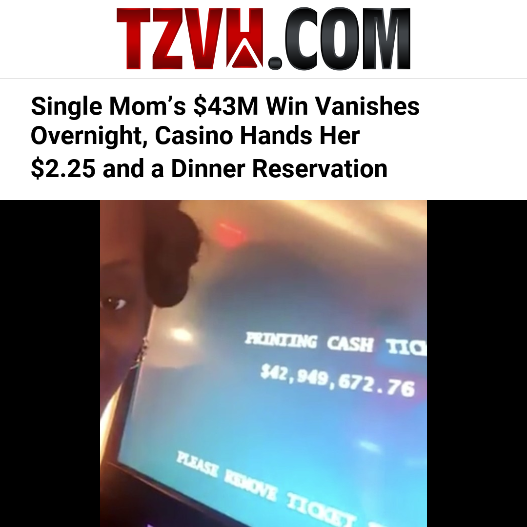 Single Mom’s $43M Win Vanishes Overnight, Casino Hands Her $2.25 and a Dinner Reservation