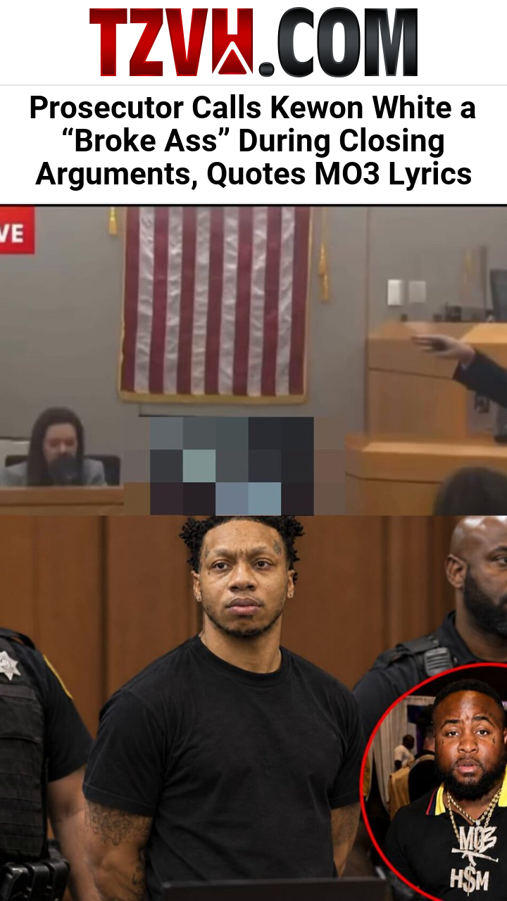 Prosecutor Calls Kewon White a “Broke Ass” During Closing Arguments, Quotes MO3 Lyrics