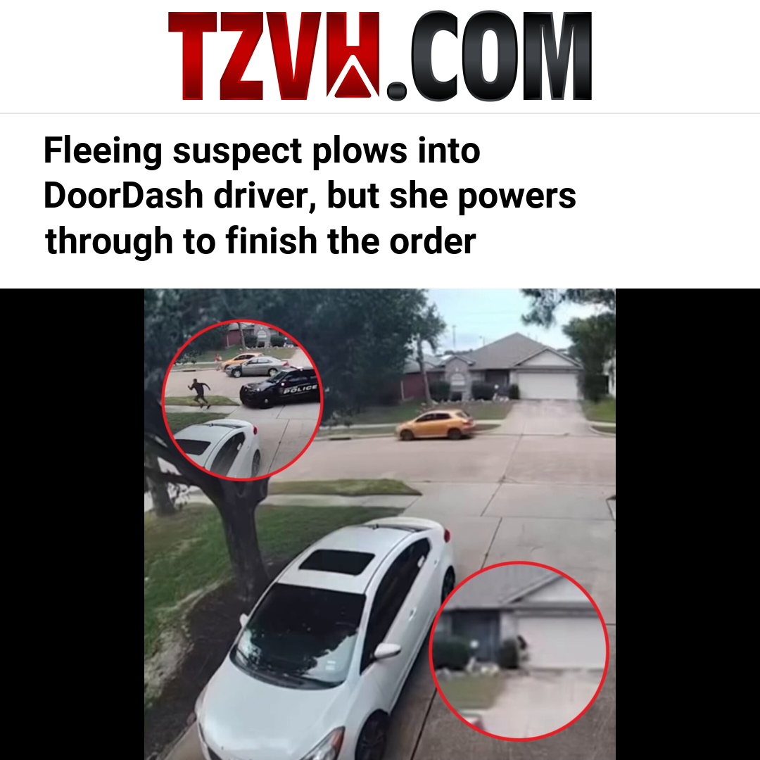 Fleeing suspect plows into DoorDash driver, but she powers through to finish the order