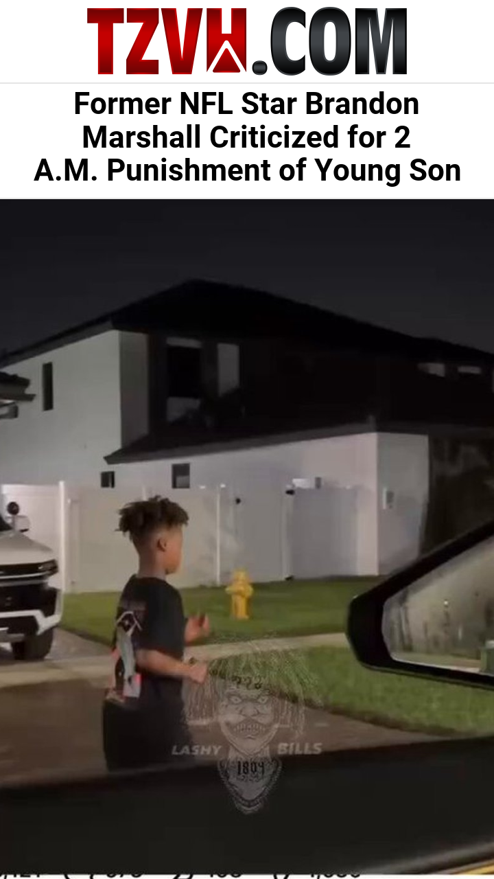 Former NFL Star Brandon Marshall Criticized for 2 A.M. Punishment of Young Son