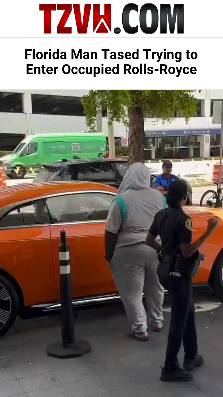 Florida Man Tased Trying to Enter Occupied Rolls-Royce