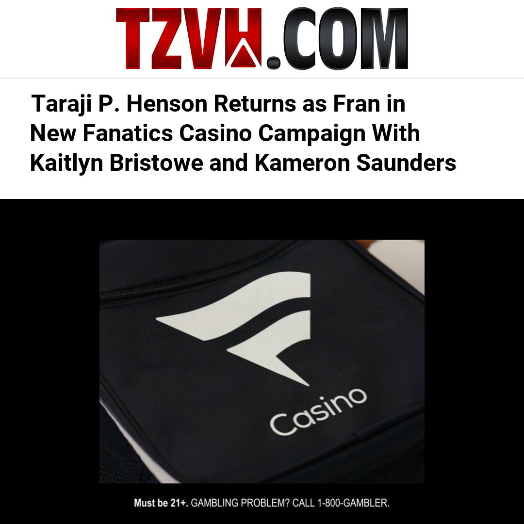 Taraji P. Henson Returns as Fran in New Fanatics Casino Campaign With Kaitlyn Bristowe and Kameron Saunders