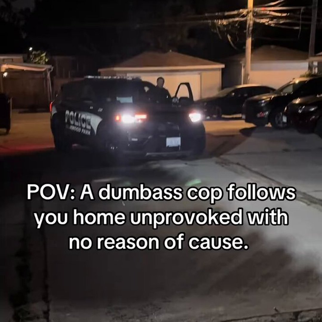 Woman Says Police Officer Followed Her All the Way Home, Telling Her: “Because I Can”
